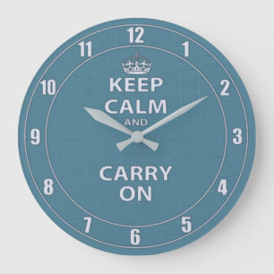 Keep Calm and Carry On Große Wanduhr