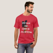 KEEP CALM AND CARRY ON METAL DETECTING T-Shirt (Vorne ganz)
