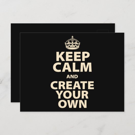 Keep Calm and Create Your Own Postkarte (Vorne/Hinten)