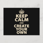 Keep Calm and Create Your Own Postkarte (Vorderseite)