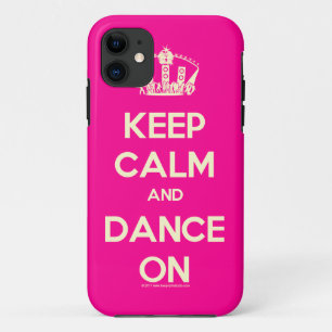 Keep Calm and Dance On iPhone 11 Hülle