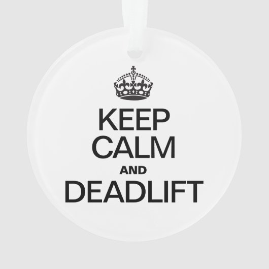 KEEP CALM AND DEADLIFT ORNAMENT (Rückseite)