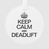 KEEP CALM AND DEADLIFT ORNAMENT (Vorderseite)