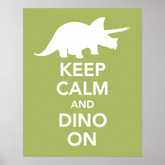 Keep Calm and Dino On print or poster (Vorne)
