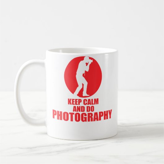 Keep Calm And Do Photography Kaffeetasse (Links)