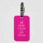 Keep Calm and Do Yoga Gepäckanhänger (Vorderseite Vertikal)