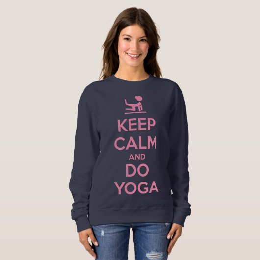 Keep Calm and Do Yoga Sweatshirt (Vorne ganz)
