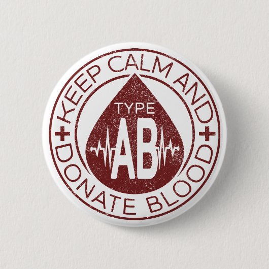 Keep Calm and Donate Blood Emblem Blood Typ AB Button (Vorderseite)