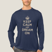 "Keep Calm and Dream On" Tri-Blend Shirt (Vorderseite)