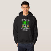 Keep calm and drink like a KENNEDY st patricks day Hoodie (Vorne ganz)