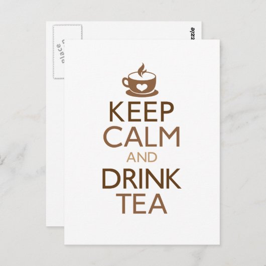 Keep Calm and Drink Tea Postkarte (Vorne/Hinten)