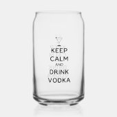 Keep Calm and Drink Vodka Dosenglas (Vorderseite)