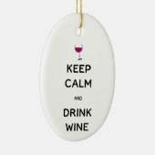 Keep Calm and Drink Wine Keramik Ornament (Rechts)