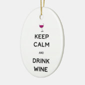 Keep Calm and Drink Wine Keramik Ornament (Links)