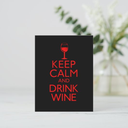Keep Calm and Drink Wine Postkarte (Stehend Vorderseite)