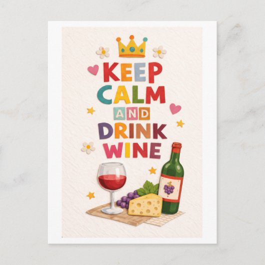 "Keep Calm and Drink Wine" Postkarte (Vorderseite)