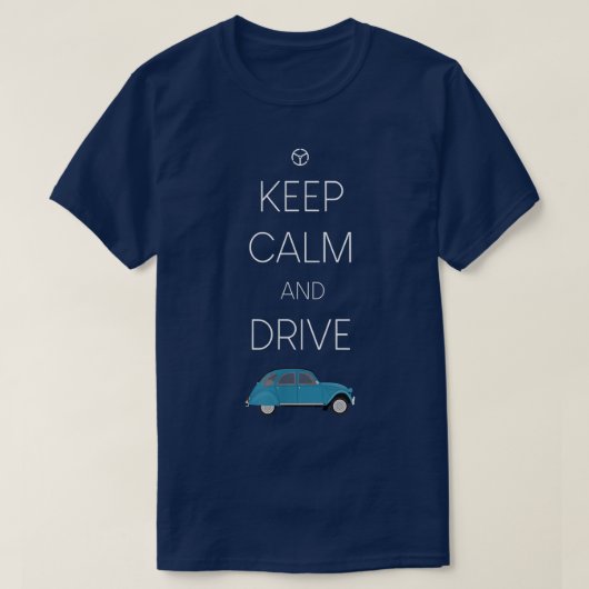 Keep Calm and drive 2cv T-Shirt (Design vorne)