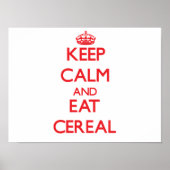 Keep calm and eat Cereal Poster (Vorne)