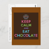 Keep Calm and Eat Chocolate Postkarte (Vorne/Hinten)