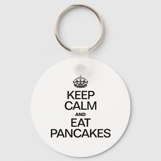KEEP CALM AND EAT PANCAKES SCHLÜSSELANHÄNGER (Vorderseite)