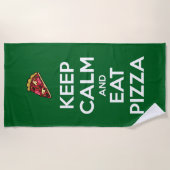 Keep Calm and Eat Pizza 2 Strandtuch (Vorderseite)