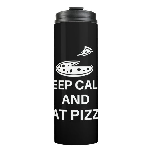 Keep Calm And Eat Pizza Thermosbecher (Vorderseite)