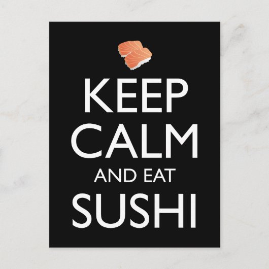 Keep Calm And Eat Sushi Postkarte (Vorderseite)