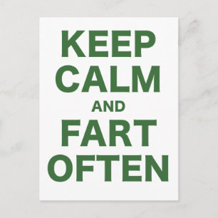 Keep Calm and Fart Often Postkarte