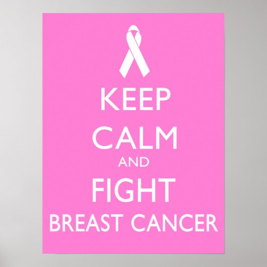 Keep calm and Fight Breast Cancer Poster (Vorne)