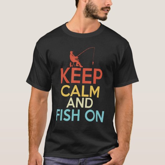 Keep calm and fish on Design for fishermen 1 T-Shirt (Vorderseite)