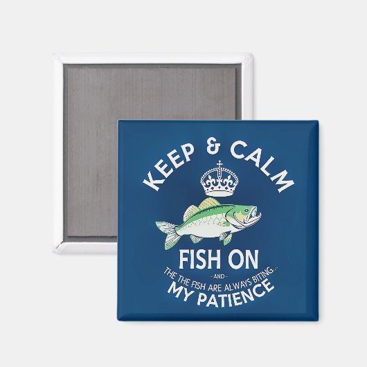 Keep Calm and Fish On Magnet (Vorderseite/Rückseite)