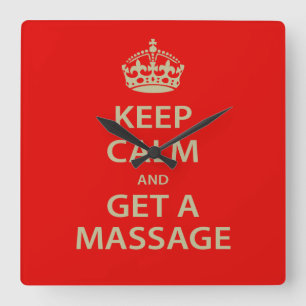 Keep Calm and Get a Massage Quadratische Wanduhr