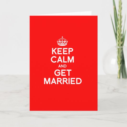 KEEP CALM AND GET MARRIED KARTE (Vorderseite)