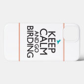Keep Calm and Go Birding Case-Mate iPhone Hülle (Rückseite (Horizontal))