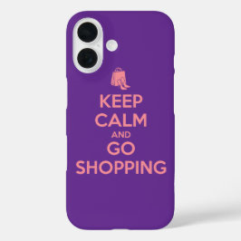 Keep Calm and Go Shopping iPhone 16 Hülle