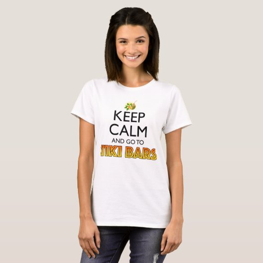 Keep Calm And Go To Tiki Bars T-Shirt (Vorne ganz)