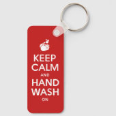 Keep Calm And Hand Wash On - Washing Hygiene Flu Schlüsselanhänger (Rückseite)
