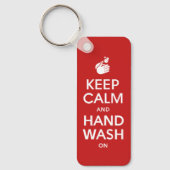Keep Calm And Hand Wash On - Washing Hygiene Flu Schlüsselanhänger (Vorderseite)