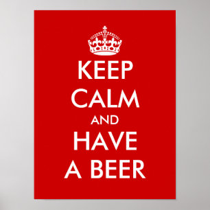 Keep Calm and Have Beer Funny Poster