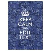 Keep Calm And Have Your Text Navy Digital Camo Klemmbrett (Rückseite)