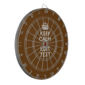 Keep Calm And Have Your Text on Brown Dartscheibe (Vorderseite Links)