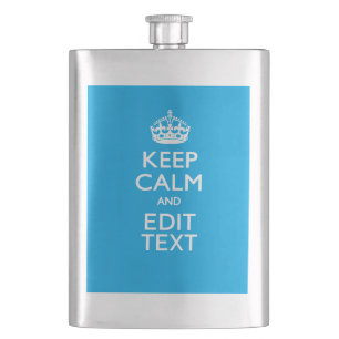Keep Calm and Have Your Text on Sky Blue Akzent Flachmann
