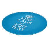 Keep Calm and Have Your Text on Sky Blue Akzent Schneidebrett (Ecke)