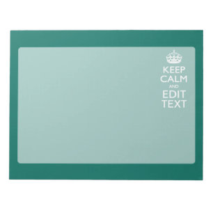 Keep Calm And Have Your Text on Teal Turquoise Notizblock