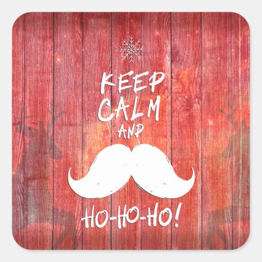 Keep calm and Ho-Ho-ho Quadratischer Aufkleber (Vorderseite)