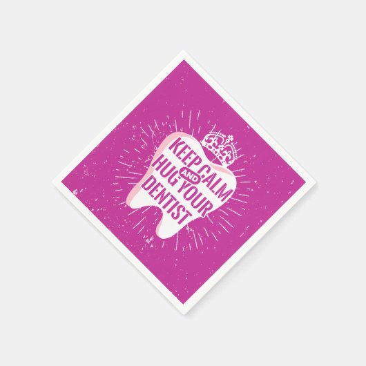 Keep Calm And Hug Your Dentist Serviette (Ecke)