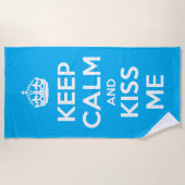Keep Calm and Kiss Me Strandtuch (Vorderseite)