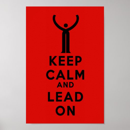 Keep Calm and Lead On Poster (Vorne)