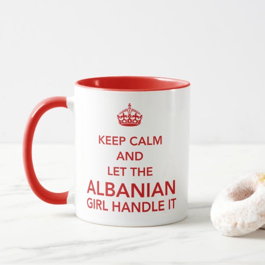 Keep Calm and Let The Albanian Girl Handle It Red  Tasse (Mit Donut)