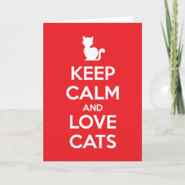 Keep Calm and Love Cats Karte